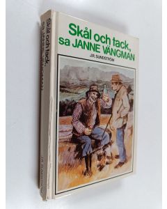 Kirjailijan Johan Rudolf Sundström käytetty kirja Skål och tack, sa Janne Vängman