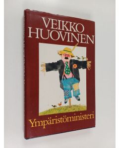 Kirjailijan Veikko Huovinen käytetty kirja Ympäristöministeri : ekotarinoita