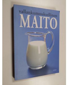 Kirjailijan Fredrik Colting käytetty kirja Vallankumouksellinen maito