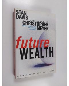 Kirjailijan Stanley M. Davis käytetty kirja Future wealth
