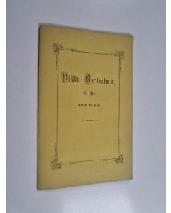 Kirjailijan Theodolinda Hahnsson käytetty kirja Pikku kertoelmia