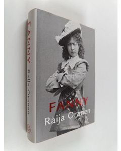Kirjailijan Raija Oranen käytetty kirja Fanny
