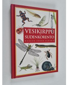 Kirjailijan Lars Henrik Olsen käytetty kirja Vesikirppu ja sudenkorento : makean veden eläimiä