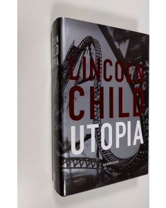 Kirjailijan Lincoln Child uusi kirja Utopia