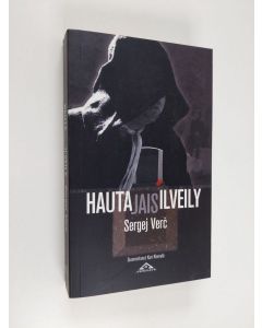 Kirjailijan Sergej Verč käytetty kirja Hautajaisilveily