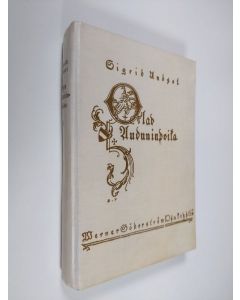 Kirjailijan Sigrid Undset käytetty kirja Olav Auduninpoika 1