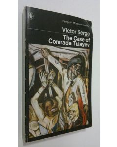 Kirjailijan Viktor Serge käytetty kirja The case of comrade Tulayev