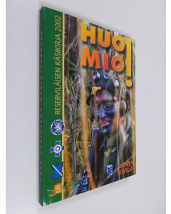 käytetty kirja Huomio! Reserviläisen käsikirja 2002 : Suomen sotilaan erikoisnumero 3/2002