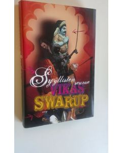 Kirjailijan Vikas Swarup käytetty kirja Syyllisten seurue : kaikki kuolemat eivät ole samanarvoisia (UUDENVEROINEN)