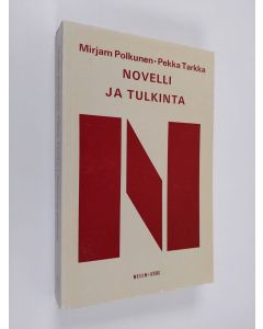 Kirjailijan Mirjam Polkunen käytetty kirja Novelli ja tulkinta