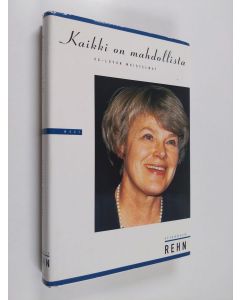 Kirjailijan Elisabeth Rehn käytetty kirja Kaikki on mahdollista : 90-luvun muistelmat