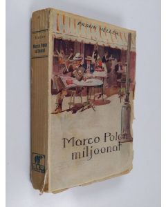 Kirjailijan Frank Heller käytetty kirja Marco Polon miljoonat : seikkailuromaani