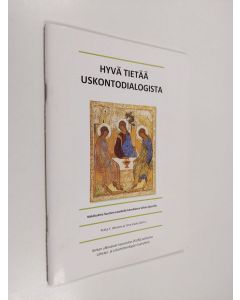 Kirjailijan Timo Vasko & Pekka Y. Hiltunen käytetty teos Hyvä tietää uskontodialogista