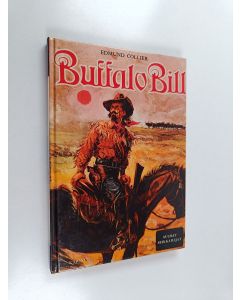 Kirjailijan Edmund Collier käytetty kirja Buffalo Bill
