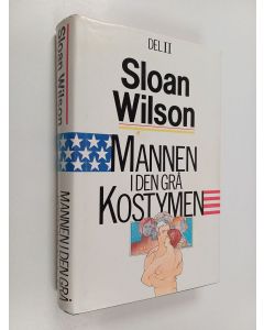 Kirjailijan Sloan Wilson käytetty kirja Mannen i den grå kostymen