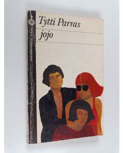 Kirjailijan Tytti Parras käytetty kirja Jojo : romaani