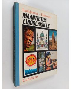 Kirjailijan Esko Laulajainen käytetty kirja Maantietoa lukiolaisille
