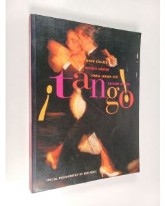 Kirjailijan Simon Collier käytetty kirja Tango! - The Dance, the Song, the Story