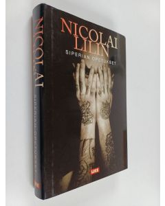 Kirjailijan Nicolai Lilin käytetty kirja Siperian opetukset