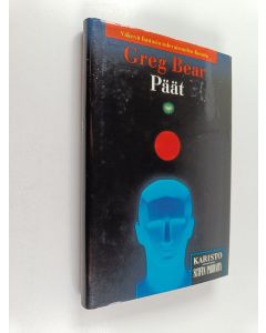 Kirjailijan Greg Bear käytetty kirja Päät