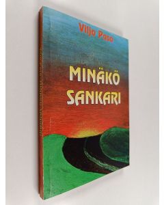 Kirjailijan Viljo Paso käytetty kirja Minäkö sankari