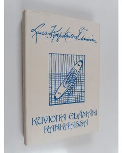 Kirjailijan Laura Korpikaivo-Tamminen käytetty kirja Kuvioita elämäni kankaassa