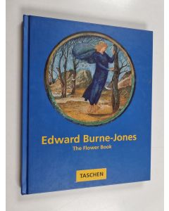 Kirjailijan Gabriele Uerscheln & Sir Edward Coley Burne-Jones käytetty kirja The Flower Book