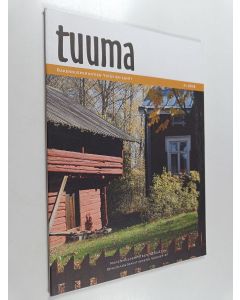 käytetty teos Tuuma : rakennusperinteen ystävien lehti 3/2018