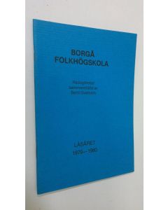 käytetty teos Borgå folkhögskola : läsåret 1979-1980