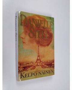 Kirjailijan Danielle Steel käytetty kirja Kelpo nainen (ERINOMAINEN)