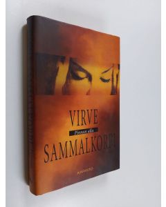 Kirjailijan Virve Sammalkorpi käytetty kirja Pinnan alla