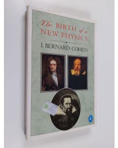 Kirjailijan I. Bernard Cohen käytetty kirja The Birth of a New Physics