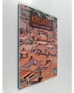 käytetty kirja Kroatia on EU:n uusin tulokas