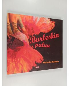 Kirjailijan Michelle Baldwin käytetty kirja Burleskin paluu