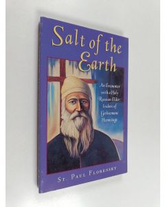 käytetty kirja Salt of the Earth, Or, A Narrative on the Life of the Elder of Gethsemane Skete, Hieromonk Abba Isidore
