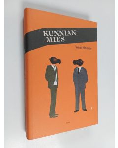 Kirjailijan Tommi Melender käytetty kirja Kunnian mies