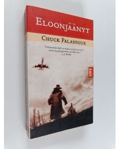 Kirjailijan Chuck Palahniuk käytetty kirja Eloonjäänyt