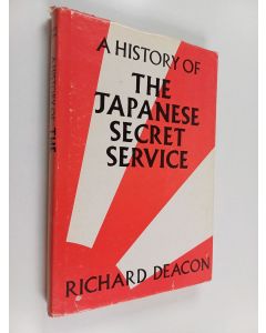 Kirjailijan Richard Deacon käytetty kirja A History of the Japanese Secret Service
