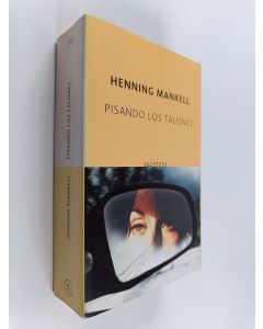 Kirjailijan Henning Mankell käytetty kirja Pisando los talones