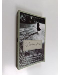 Kirjailijan Louis Begley käytetty kirja Wartime Lies