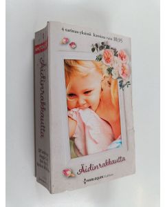 Kirjailijan Maggie Cox & Barbara McMahon ym. käytetty kirja Äidinrakkautta : Raikas tuulahdus ; Unelmien talo ; Rajat siirtyvät ; Idea isästä