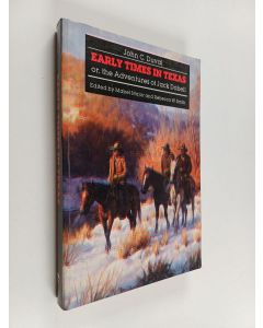 Kirjailijan John Crittenden Duval käytetty kirja Early Times in Texas, Or, The Adventures of Jack Dobell