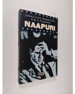 Kirjailijan Jarkko Laine käytetty kirja Naapuri