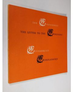 käytetty kirja Der Epheserbrief = The letter to the Ephesians = Efeserbrevet = Efesolaiskirje