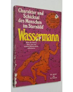 käytetty kirja Wassermann : Charakter und Schicksal des Menschen im Sternbild