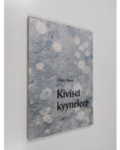 Kirjailijan Olavi Rasa käytetty kirja Kiviset kyyneleet