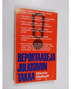 Kirjailijan Gunter Wallraff käytetty kirja Reportaaseja julkisivun takaa