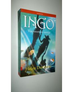 Kirjailijan Helen Dunmore uusi kirja Ingo : vuorovetten vartija (UUSI)