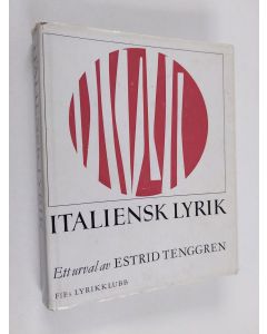 Kirjailijan Estrid Tenggren käytetty kirja Italiensk lyrik