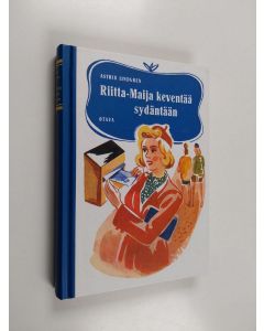 Kirjailijan Astrid Lindgren käytetty kirja Riitta-Maija keventää sydäntään : tyttöromaani